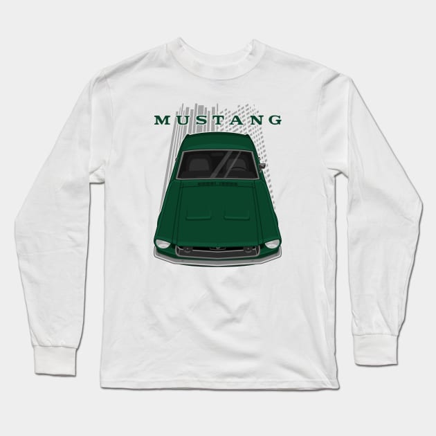 Ford Mustang Fastback 1968 - Dark Green Long Sleeve T-Shirt by V8social